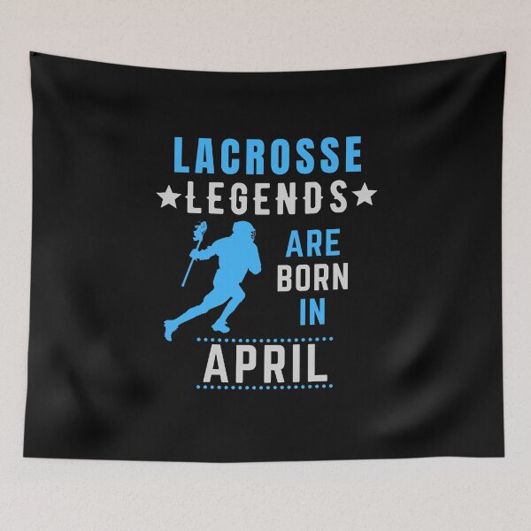Item preview, Lacrosse Legends are Born in April Birthday designed and sold by FOGODesigns.