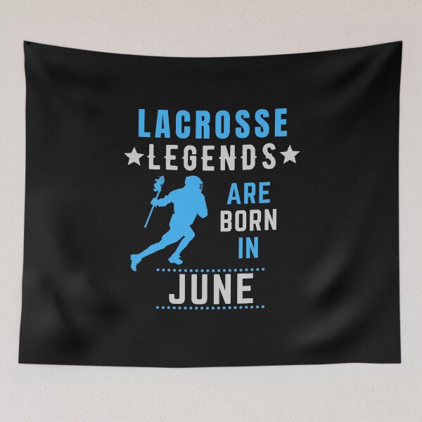 Item preview, Lacrosse Legends are Born in June Birthday designed and sold by FOGODesigns.