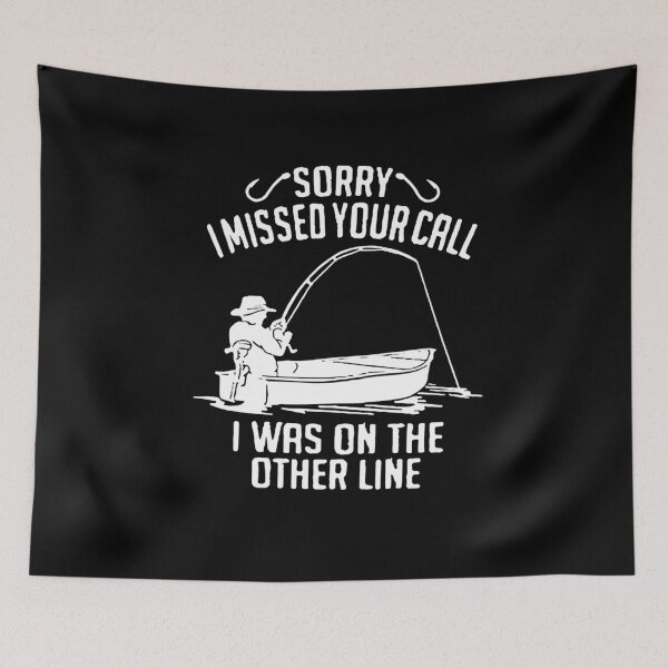 Item preview, Sorry i missed your call fishing designed and sold by sayotayo93.