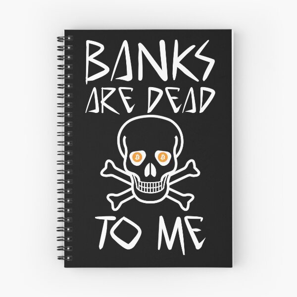 Item preview, Bitcoin, Banks are Dead to Me designed and sold by BitcoinBros.