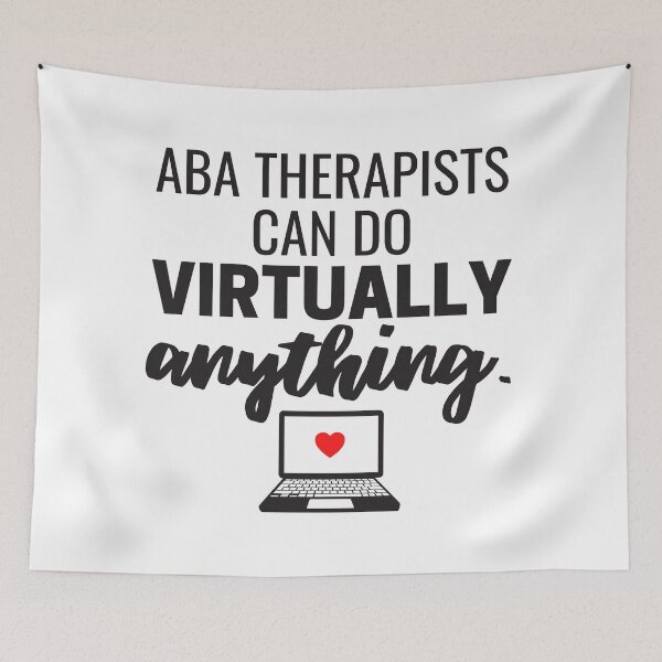 Item preview, ABA Therapists Teachers Can Do Virtually Anything Online Learning 2021 designed and sold by natalieritchie.