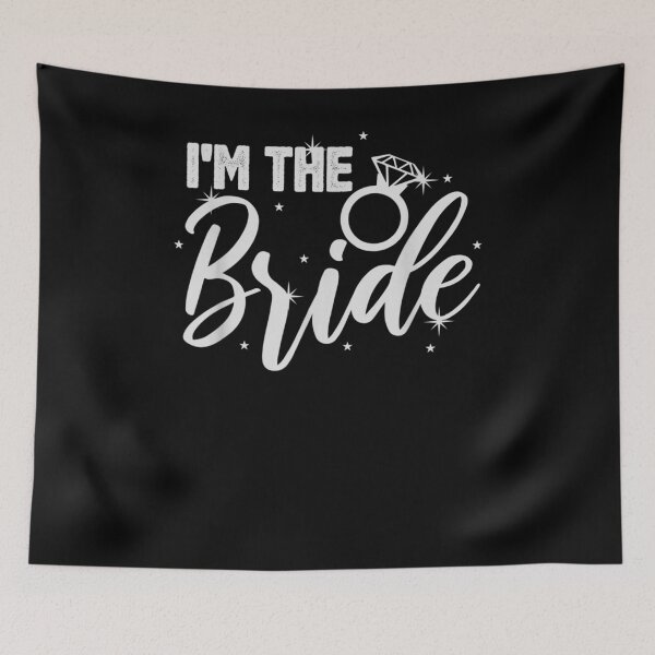 Item preview, I M The Bride Wedding Funny Bride Gift  designed and sold by ninapfvu.
