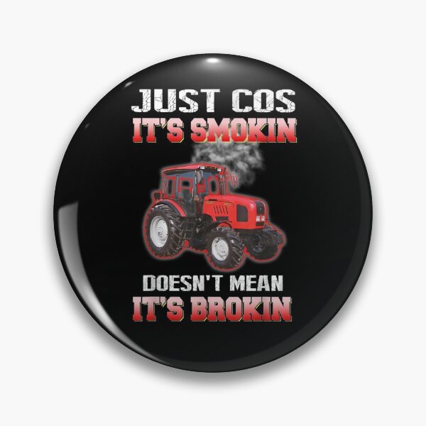 Item preview, Just Cos It's Smokin Doesn't Mean It's Brokin  designed and sold by lolahomya.