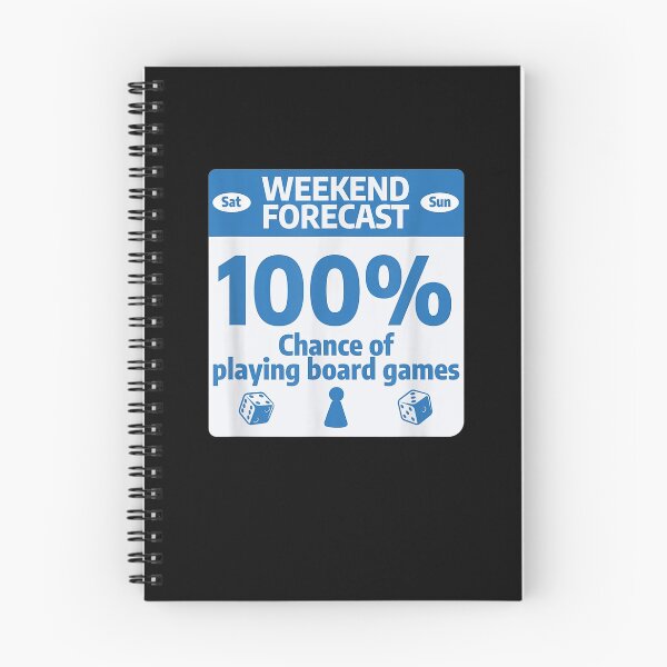 Item preview, Weekend Forecast 100 Chance Of Playing Board Games  designed and sold by lolahomya.
