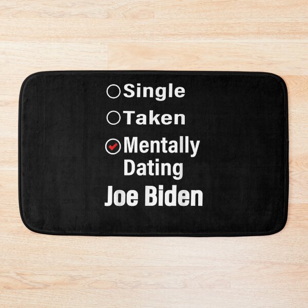 Item preview, Mentally Dating Joe Biden 46th 2020 Funny Quote Gift  designed and sold by ninapfvu.