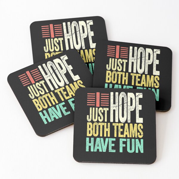 Item preview, I Just Hope Both Teams Have Fun I Sport  designed and sold by ninapfvu.