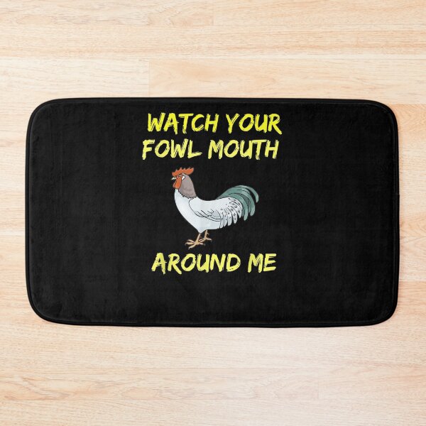 Item preview, Rooster Watch Your Fowl Mouth Funny Chicken Bad Language  designed and sold by lolahomya.
