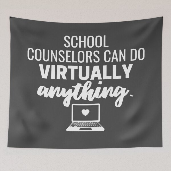 Item preview, School Counselors Can Do Virtually Anything 2021  designed and sold by natalieritchie.