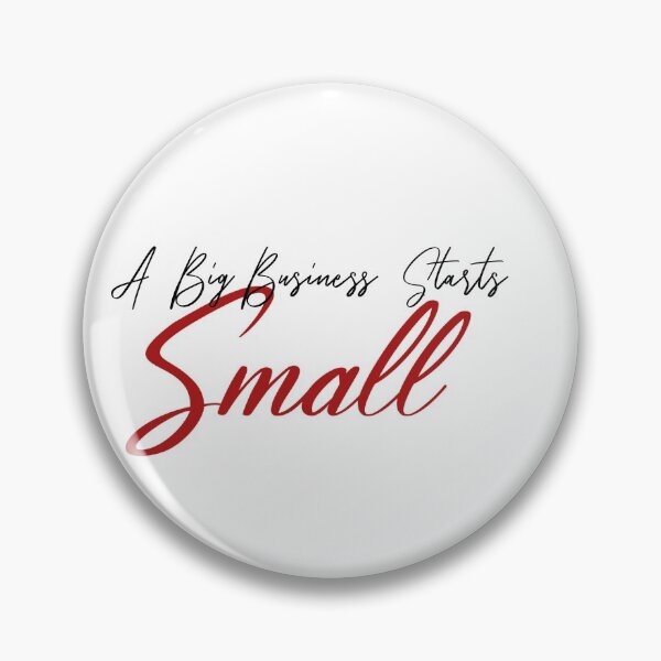 Item preview, A big business starts small designed and sold by ByKarli.