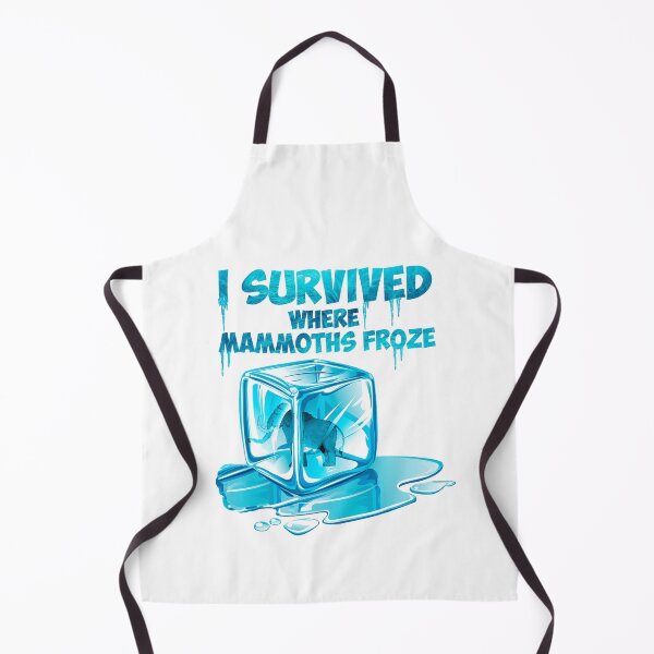 Item preview, I Survived Where Mammoths Froze Funny Quote designed and sold by Aleksey888.