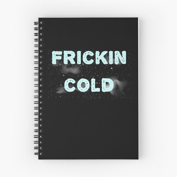 Item preview, Frickin Cold designed and sold by girlsgetgadgets.