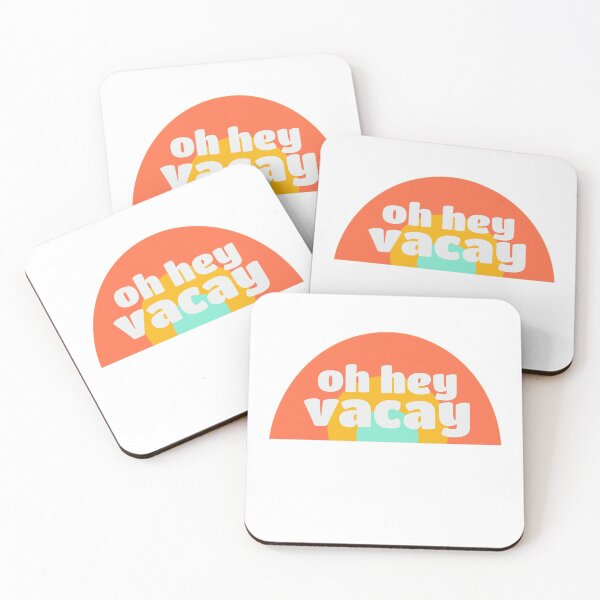 Item preview, Oh Hey Vacay designed and sold by Shannon Bridger.
