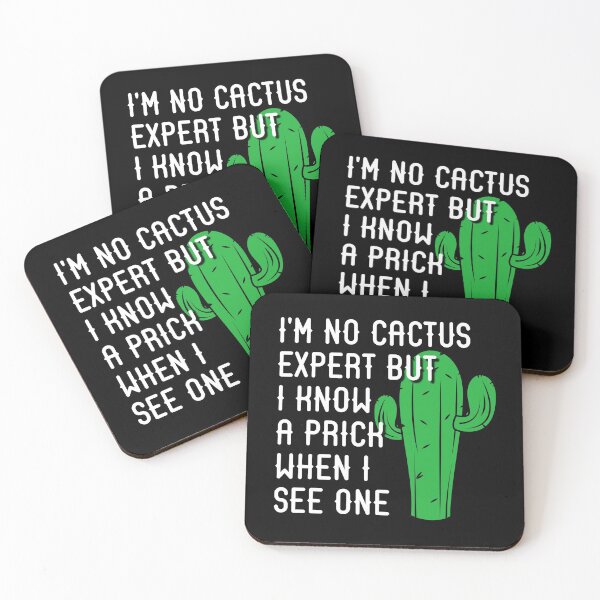 Item preview, I'm No Cactus Expert But I Know A Prick When I See One Funny Cactus Succulent designed and sold by TheButtonCrew.