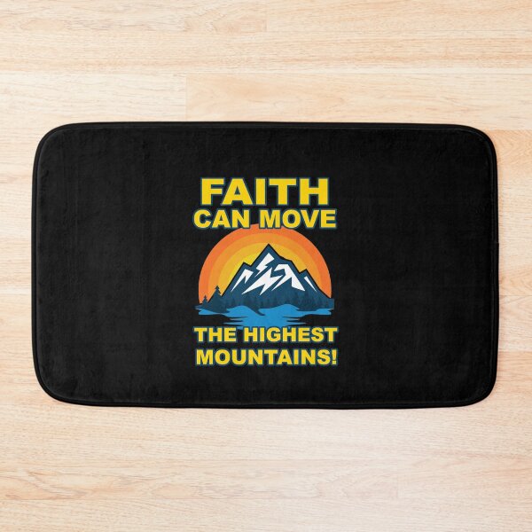 Item preview, Faith Can Move The Highest Mountains Lord Savior God Religion Prayer designed and sold by Spaceshipsells.