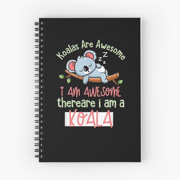 Item preview, Koalas Are Awesome I Am Awesome Therefore I Am A Koala  designed and sold by greensky95.