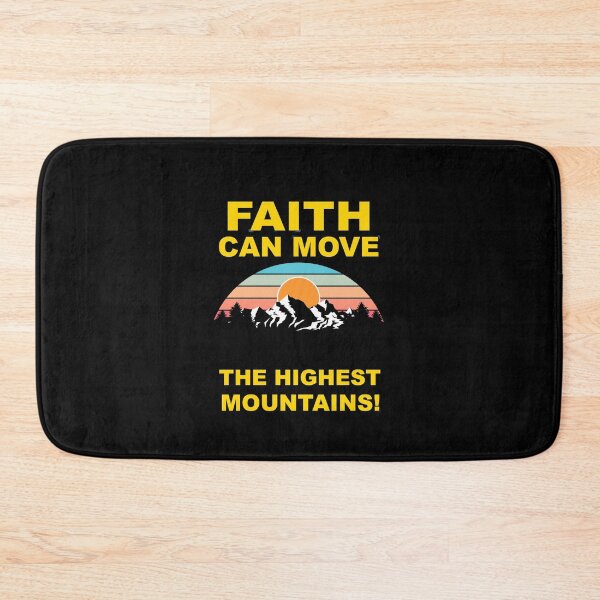 Item preview, Faith Can Move The Highest Mountains Lord Savior God Religion Prayer designed and sold by Spaceshipsells.