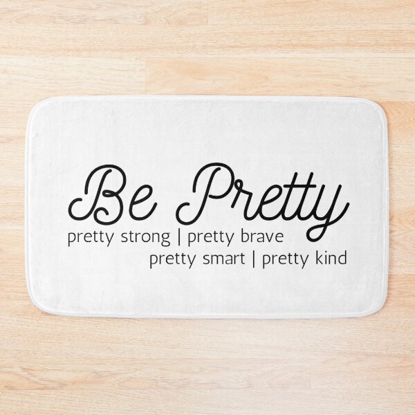 Item preview, Be Pretty Cursive Black Design designed and sold by SweetAndSpice.