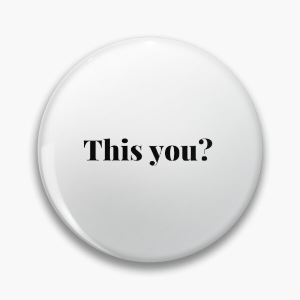 Item preview, This you? designed and sold by Sisterly.