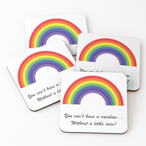 Item preview, you can't have a rainbow without a little rain designed and sold by charmaine pettigrew.