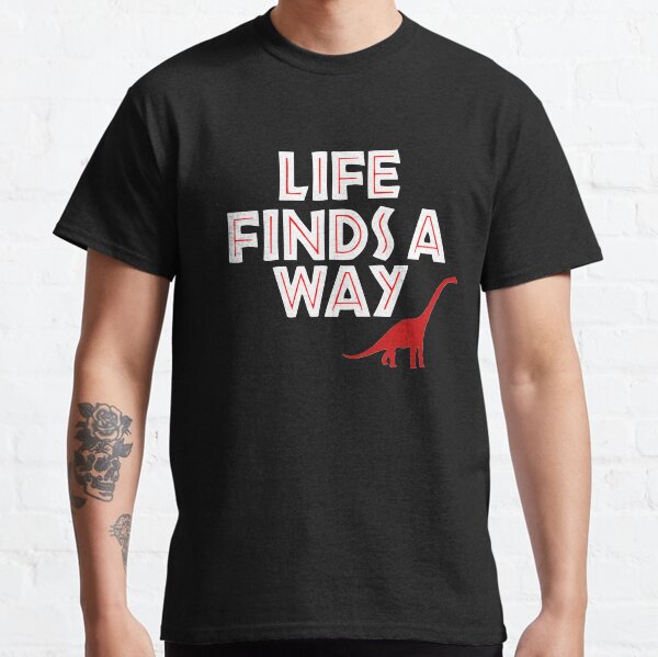Jurassic Park - Life Finds a Way Classic T-Shirt