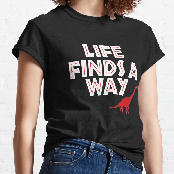 Jurassic Park - Life Finds a Way Classic T-Shirt