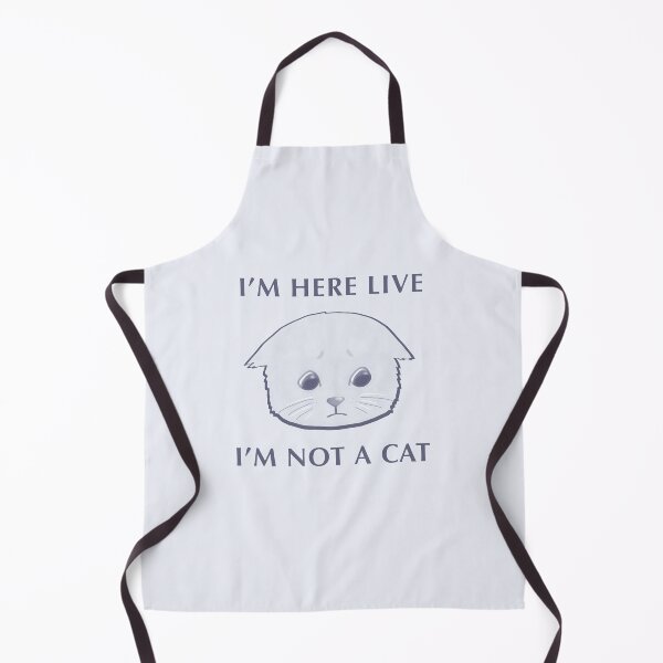 Item preview, I'm here live ... I'm not a cat ... designed and sold by skykarrot.