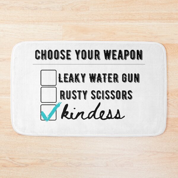 Item preview, Funny Choose Your Weapon Leaky Water Gun, Rusty Scissors, Kindness designed and sold by KAB3.