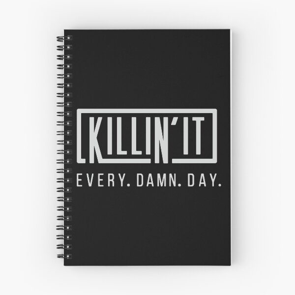 Item preview, Killin' It Every. Damn. Day. designed and sold by Urlan.
