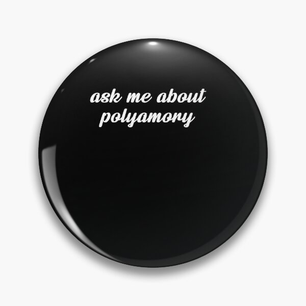 Item preview, Ask Me About Polyamory - black designed and sold by AnyPlumbing.