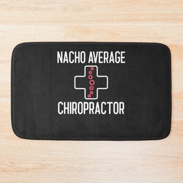 Item preview, Nacho Average Chiropractor Chiropractor Gift designed and sold by EricJP.
