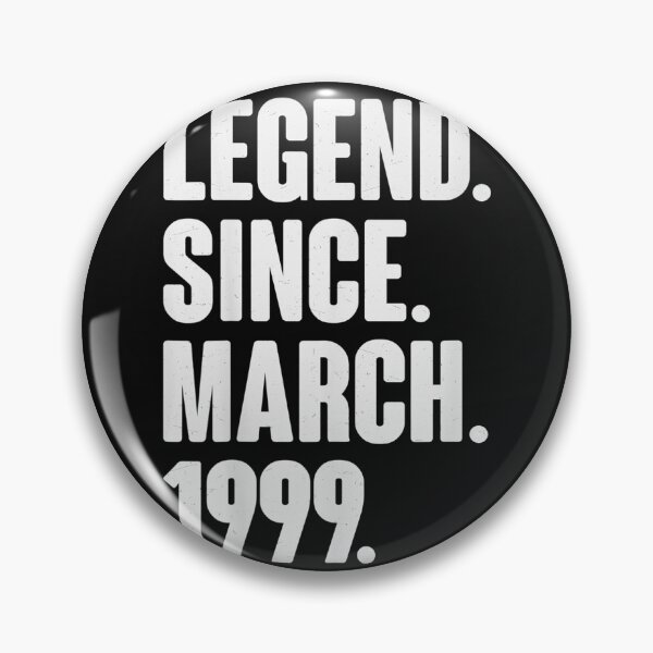 Item preview, Legend Since March 1999  Birthday Gift For 22 Year Old designed and sold by ALISONABBOTTAU.