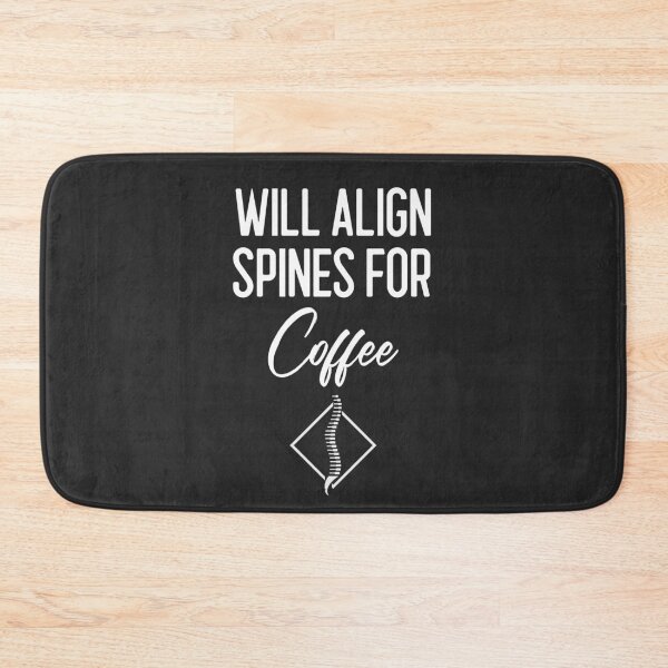 Item preview, Will Align Spines For Coffee Chiropractor Gift designed and sold by EricJP.