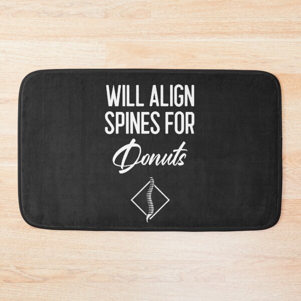 Item preview, Will Align Spines For Donuts Chiropractor Gift designed and sold by EricJP.
