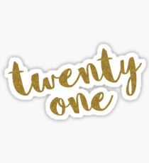 Twenty One / 21 Glitter Birthday Quote Sticker