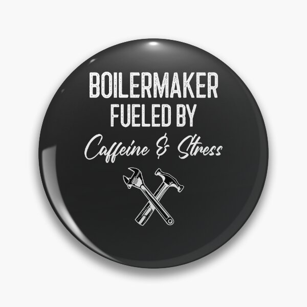 Item preview, Boilermaker Fueled BY Caffeine & Stress Tradesman Gift designed and sold by EricJP.