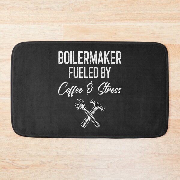 Item preview, Boilermaker Fueled By Coffee & Stress Tradesman Gift designed and sold by EricJP.