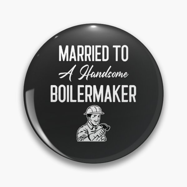 Item preview, Married To A Handsome Boilermaker Tradesman Gift designed and sold by EricJP.