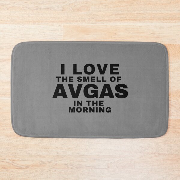 Item preview, I Love The Smell Of AVGAS In The Morning designed and sold by PilotPresents.