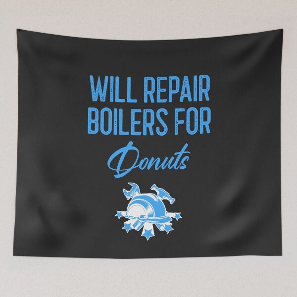 Item preview, Will Repair Boilers For Donuts Tradesman Gift designed and sold by EricJP.