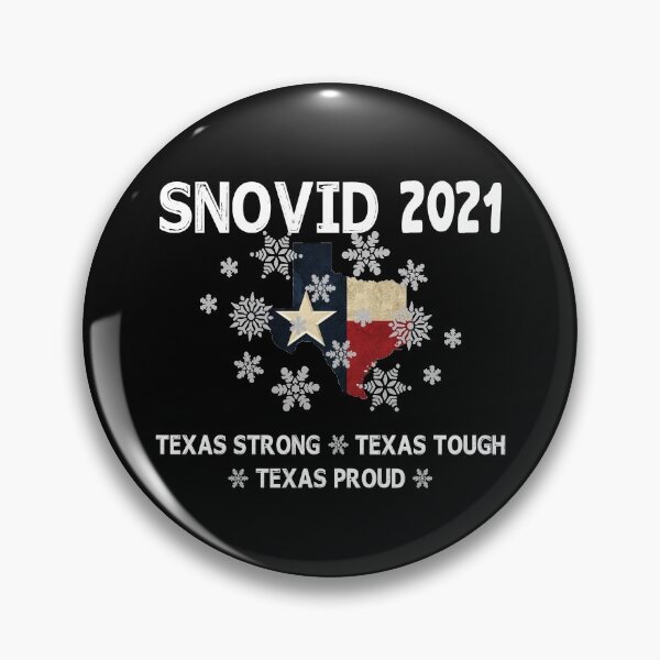 Item preview, Snovid 2021 Texas Strong Texas Tough Texas Proud designed and sold by Branncolet.