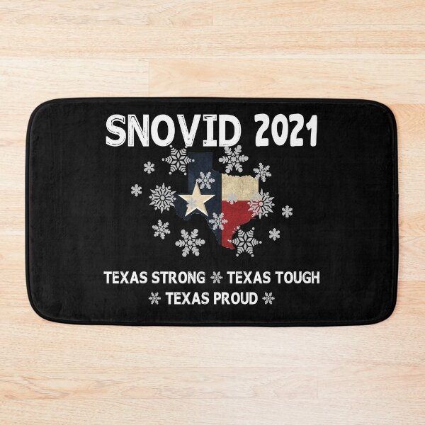 Item preview, Snovid 2021 Texas Strong Texas Tough Texas Proud designed and sold by Branncolet.
