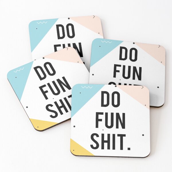 Item preview, Do fun shit designed and sold by della95.