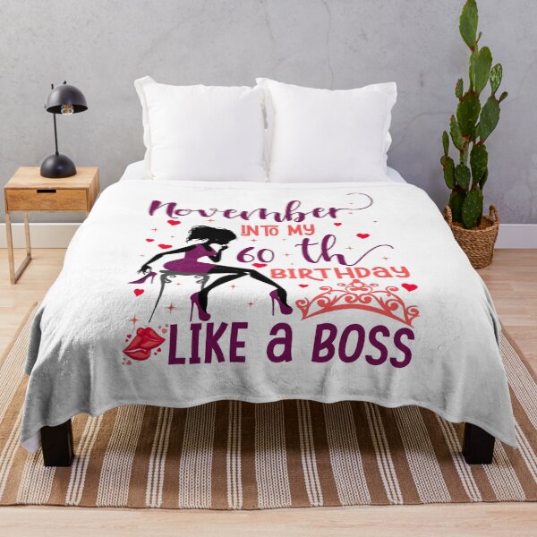 Item preview, November into my 60th birthday like a boss For Women & Man T-Shirt designed and sold by TshirtStoreBD24.