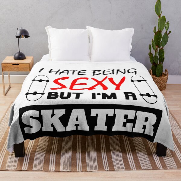 Item preview, I Hate Being Sexy But I'm A Skater designed and sold by OMdesigns93.