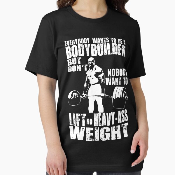 Vista previa del artículo con la obra «Todos quieren ser culturistas (Ronnie Coleman Deadlift)», diseñado y vendido por ilovearnie.