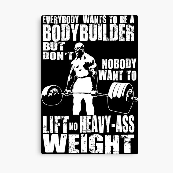 Item preview, Everybody Wants To Be A Bodybuilder (Ronnie Coleman Deadlift) designed and sold by ilovearnie.