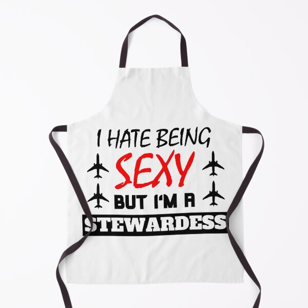 Item preview, I Hate Being Sexy But I'm A Stewardess designed and sold by OMdesigns93.