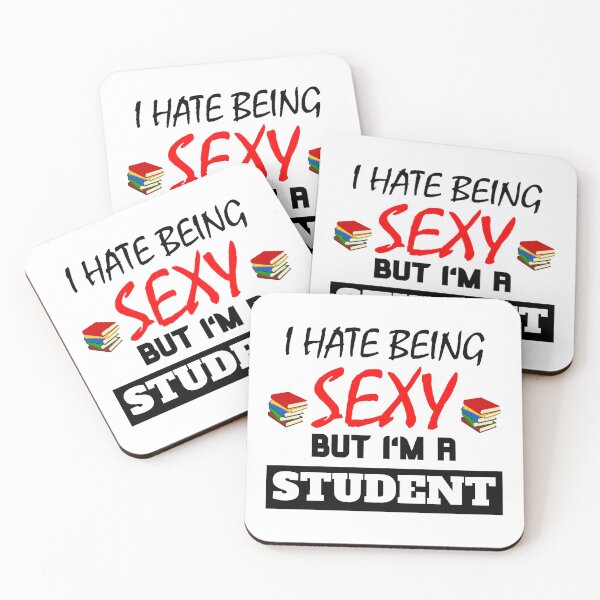 Item preview, I Hate Being Sexy But I'm A Student designed and sold by OMdesigns93.