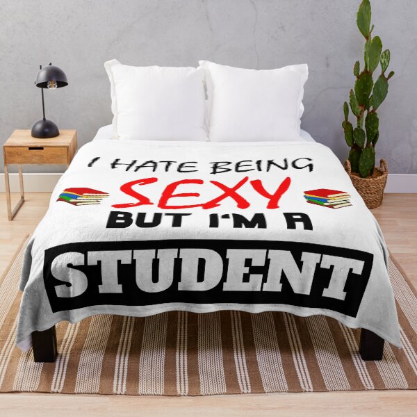 Item preview, I Hate Being Sexy But I'm A Student designed and sold by OMdesigns93.