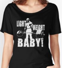 Light Weight Baby! (Ronnie Coleman) Women's Relaxed Fit T-Shirt